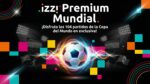 Izzi Premium Mundial