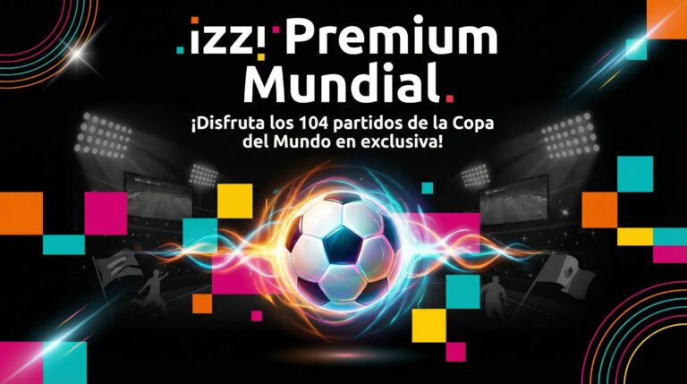 Izzi Premium Mundial