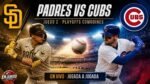 Padres vs Cachorros: así se vivió el Juego 2 (Minuto a Minuto)
