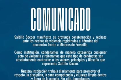 Comunicado de Saltillo Soccer sobre los hechos de violencia al término del partido ante Mineros de Fresnillo.