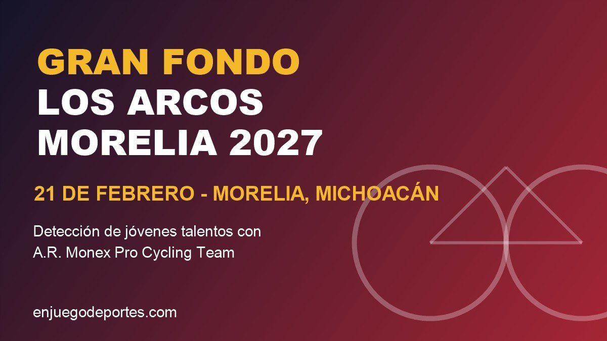 Portada del Gran Fondo Los Arcos Morelia 2027, 21 de febrero de 2027