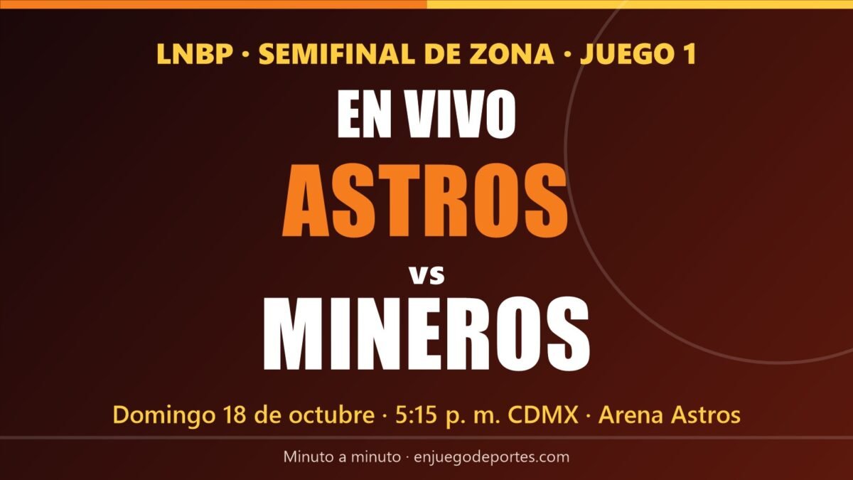 LNBP: ¡Astros arrolla 100-78 a Mineros en el Juego 1!