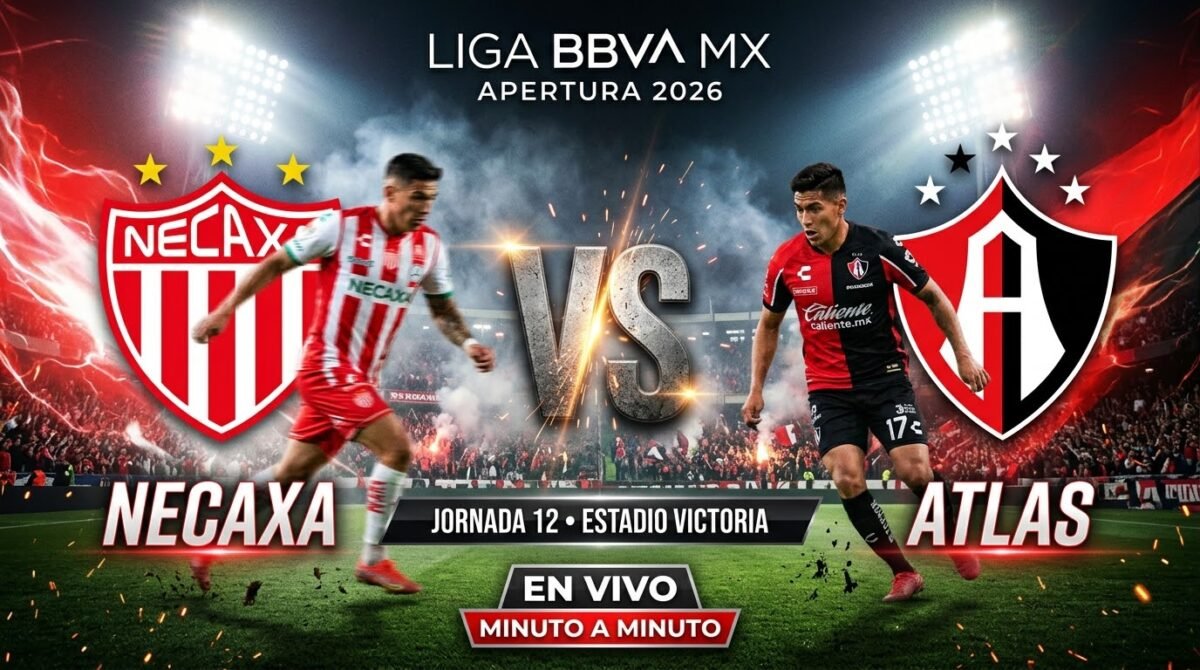 Portada del Necaxa vs Atlas, Jornada 12 del Apertura 2026 de la Liga MX, en vivo minuto a minuto desde el Estadio Victoria
