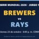 Rays vs Brewers, Juego 1 de la Serie Mundial 2026, viernes 23 de octubre a las 6:00 p. m. hora de la Ciudad de México